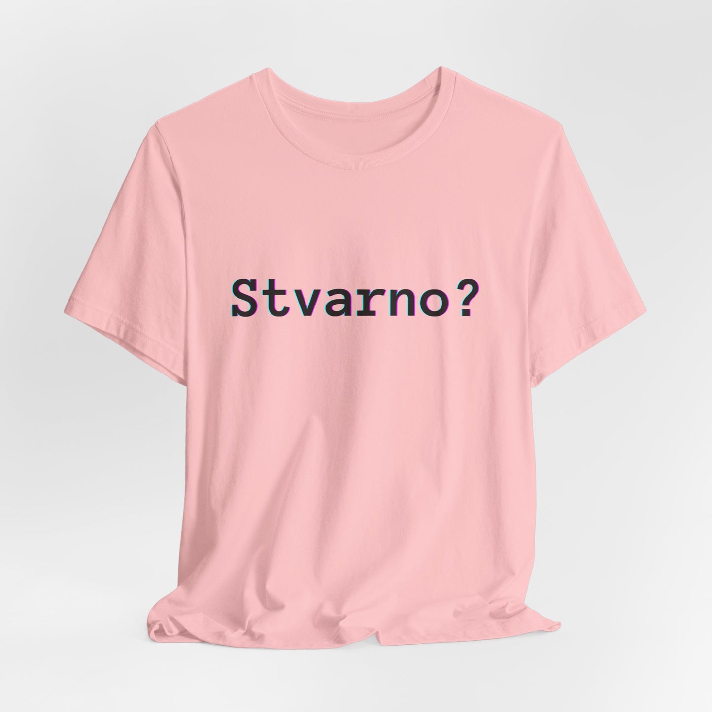 Majica Stvarno