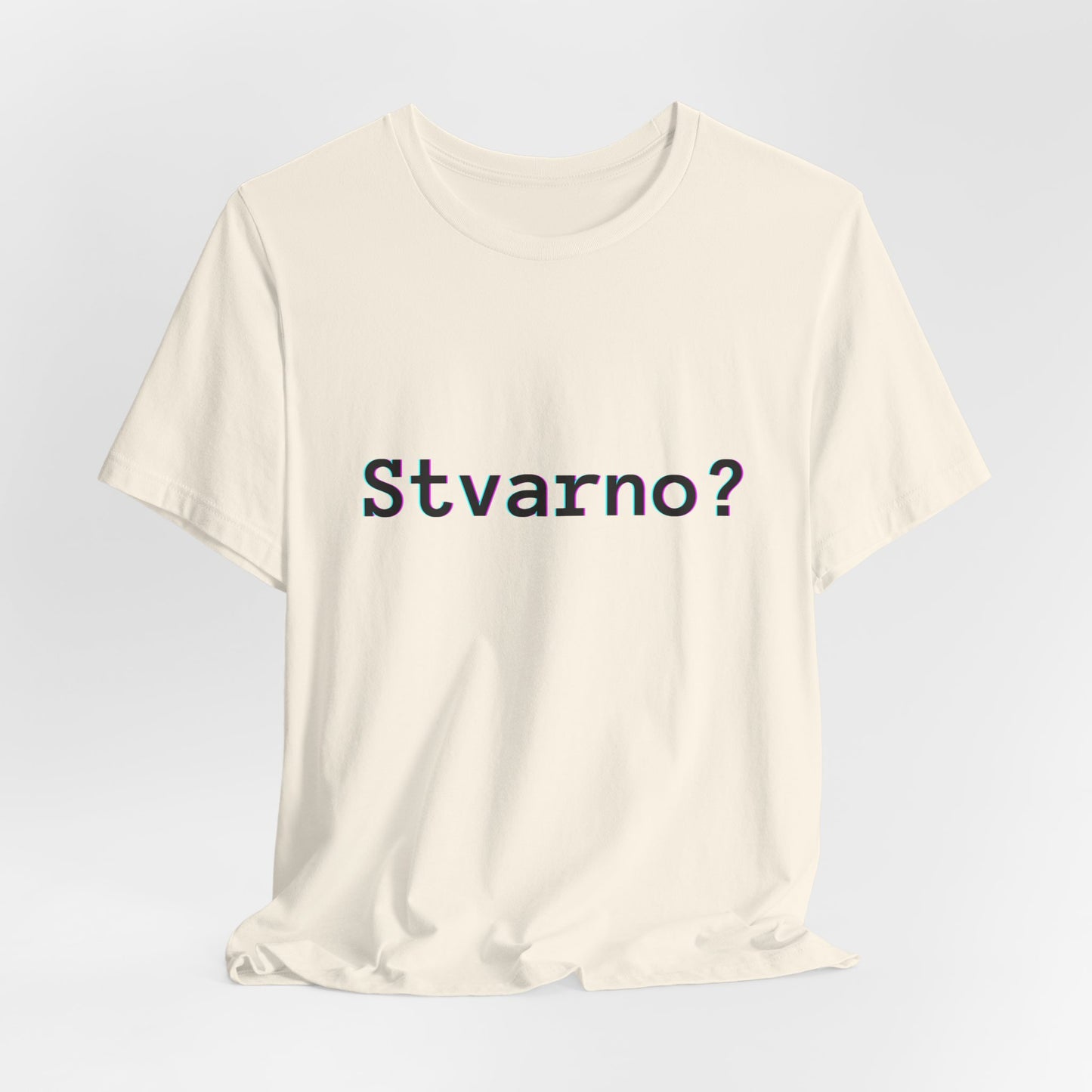 Majica Stvarno?