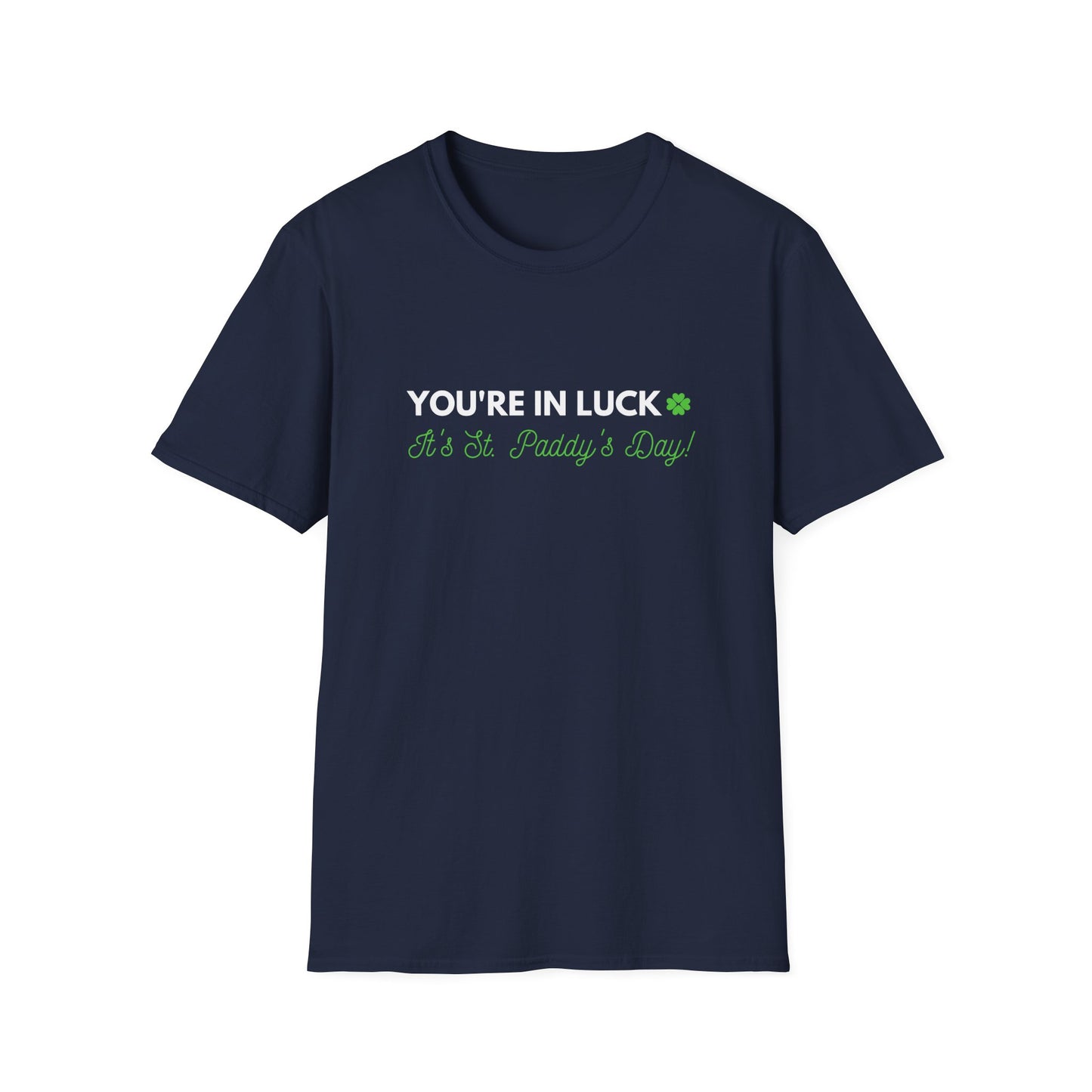 Majica You're In Luck!