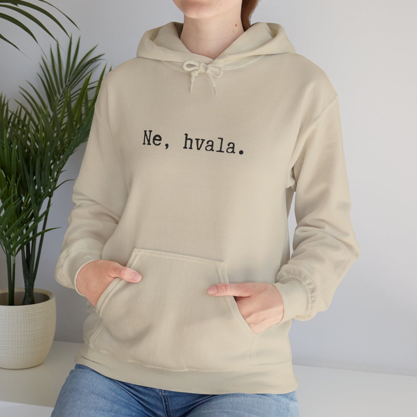 Hoodica Ne, Hvala.