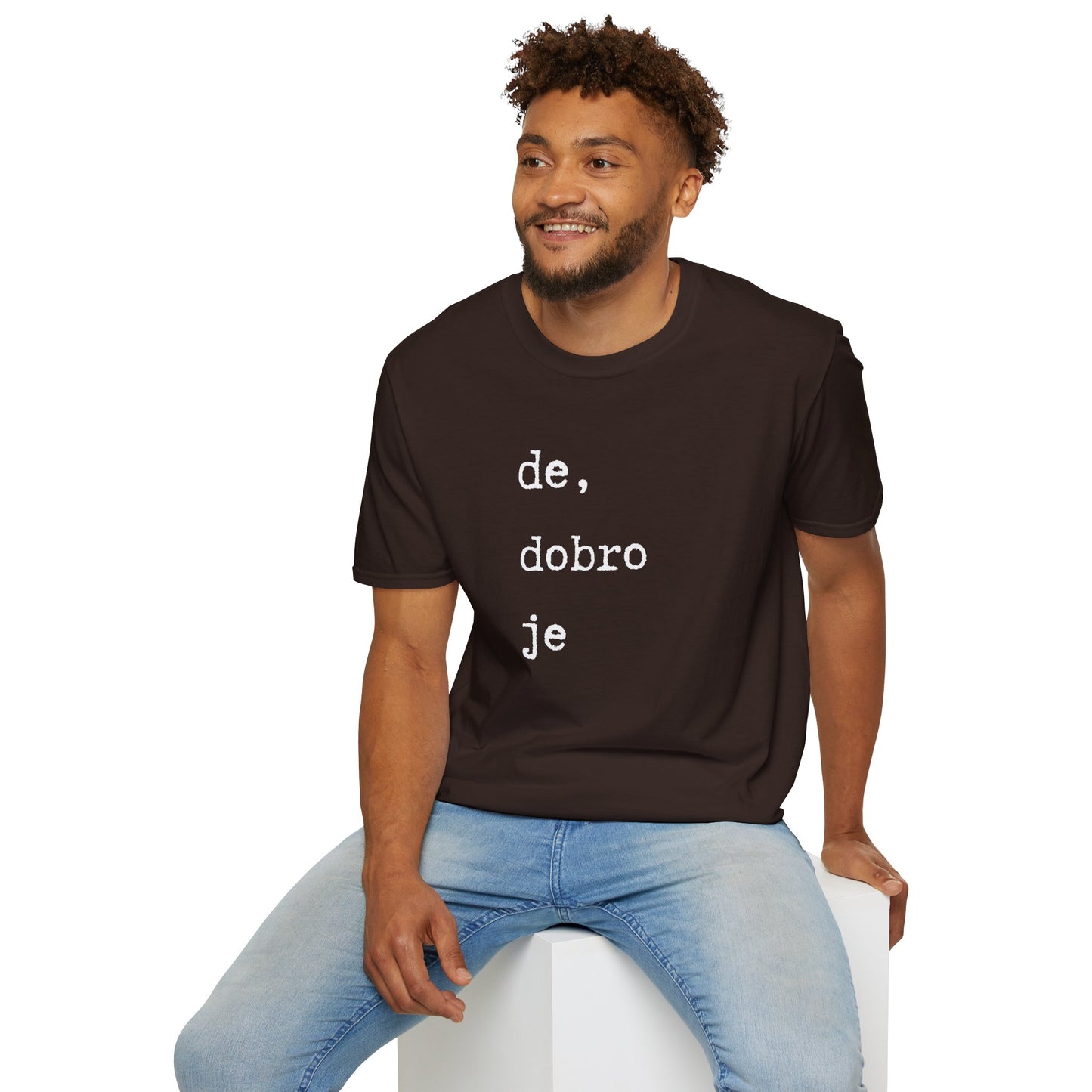 Majica De Dobro Je