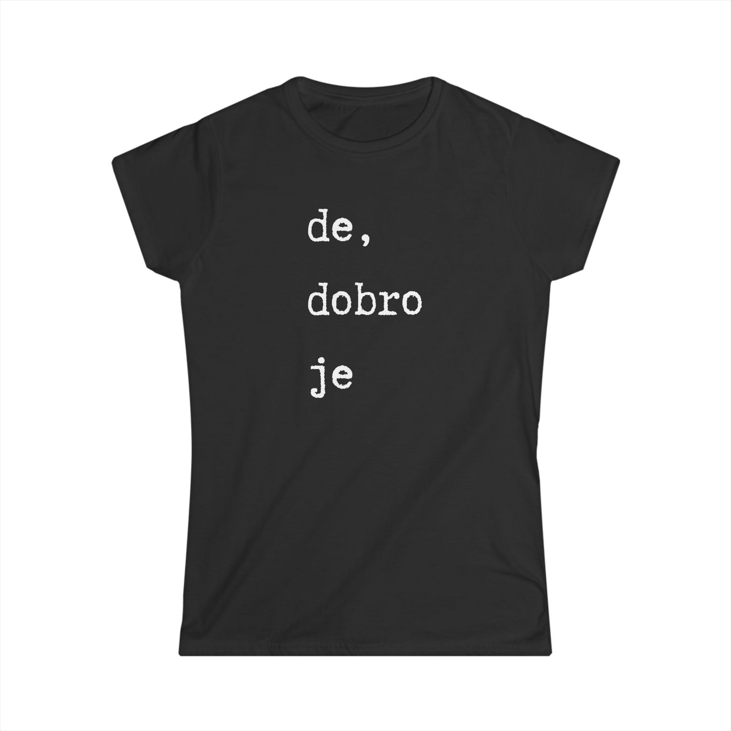 Ženska majica De Dobro Je