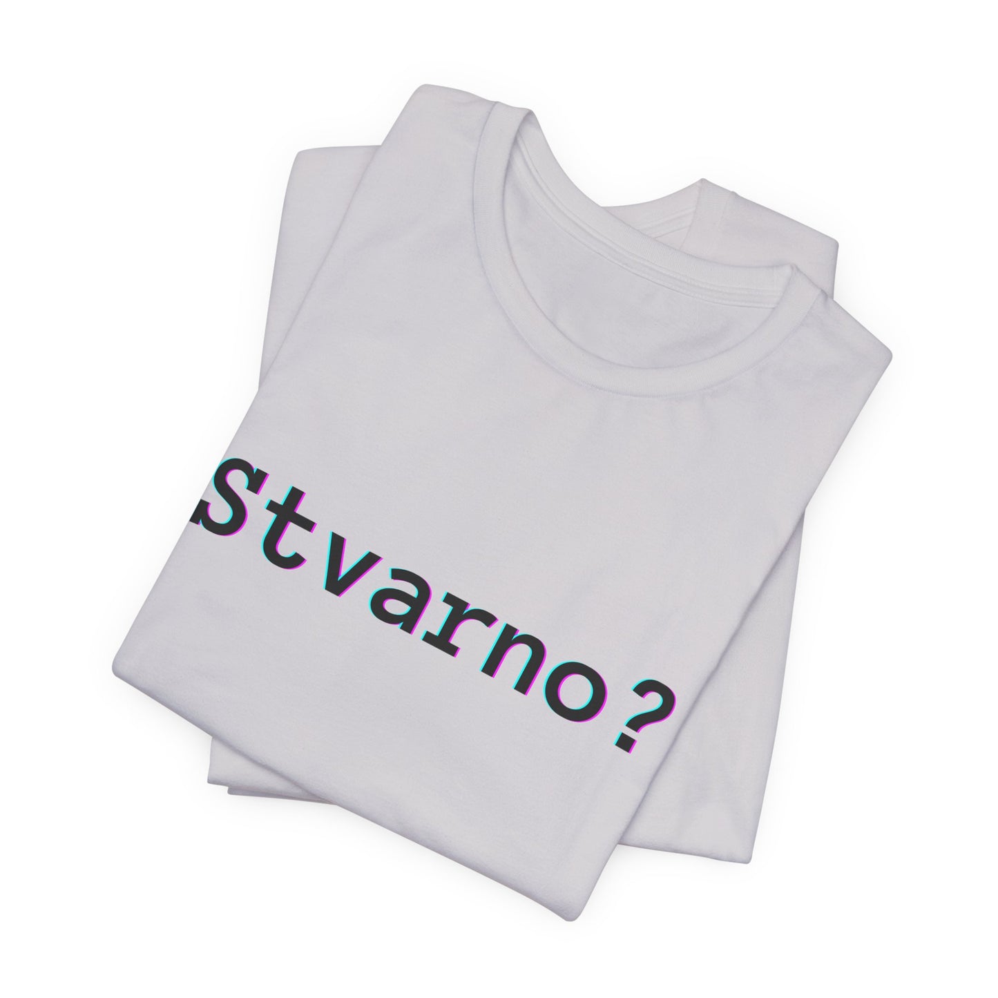 Majica Stvarno
