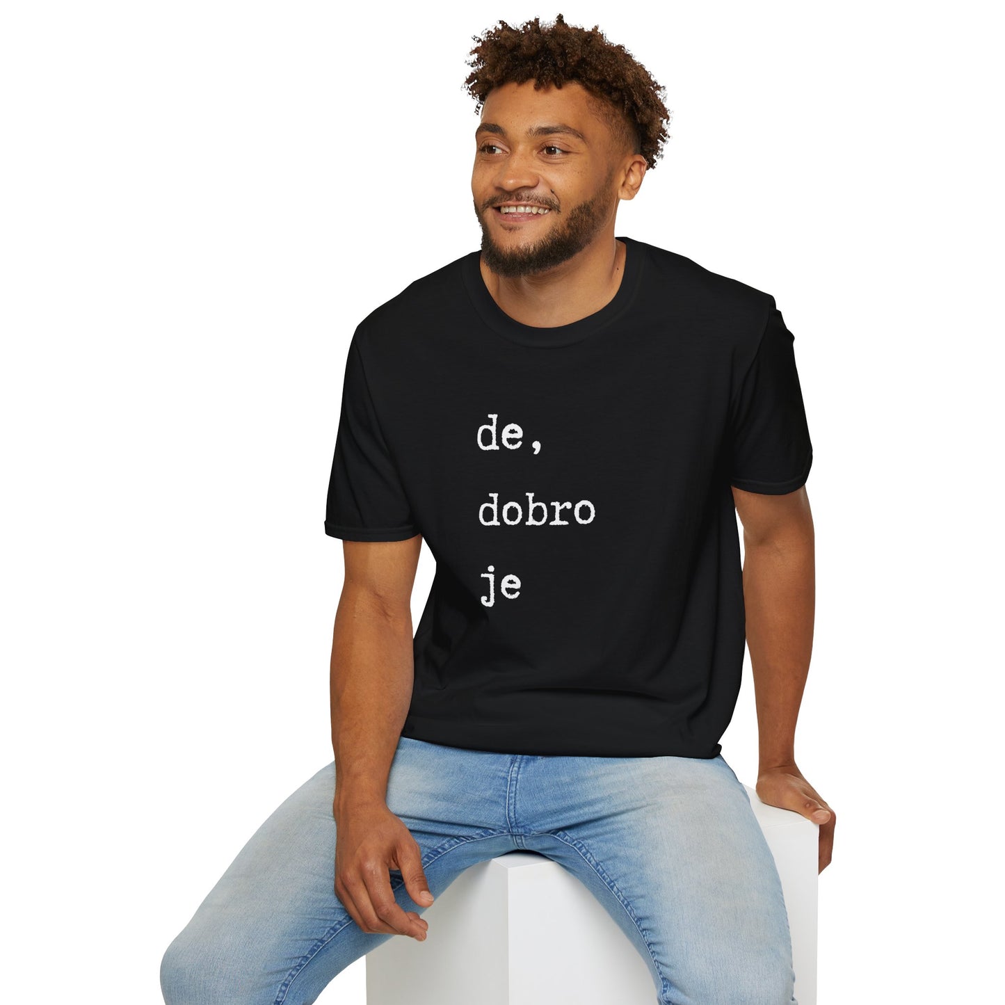 Majica De Dobro Je