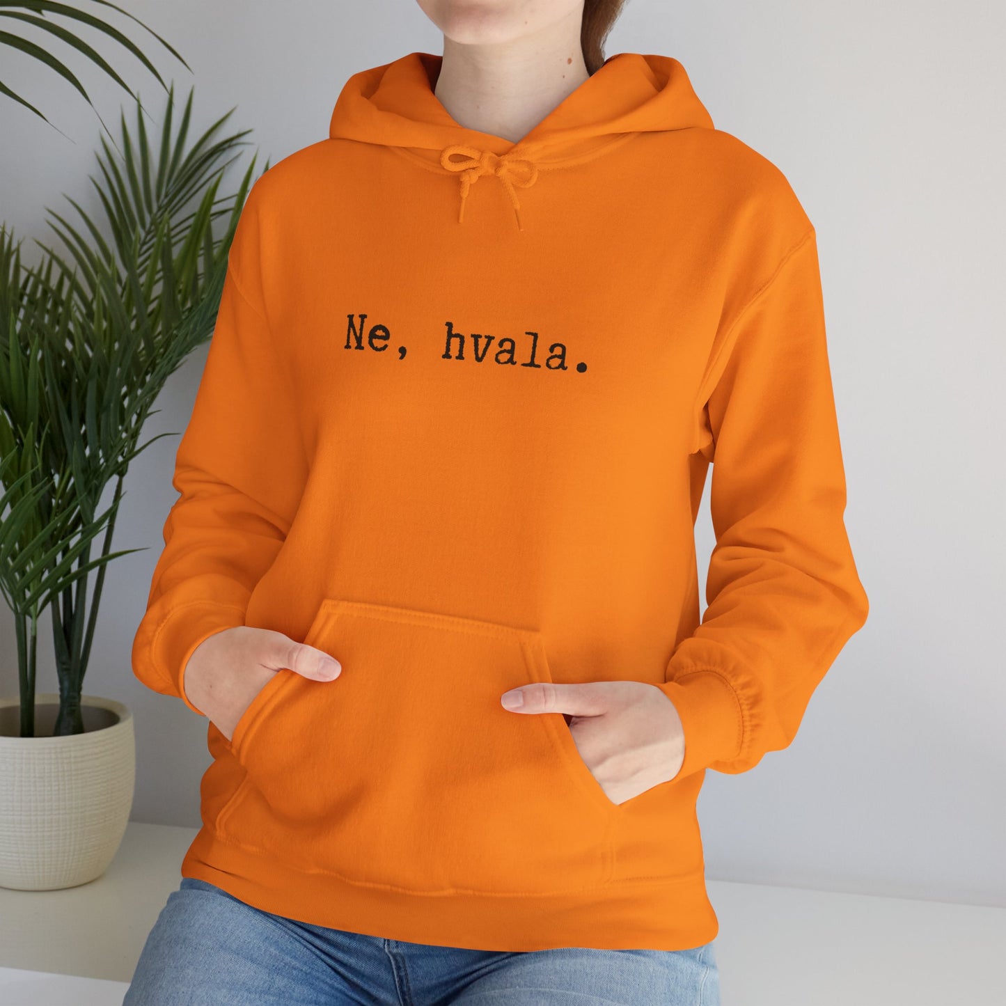 Hoodica Ne, Hvala.