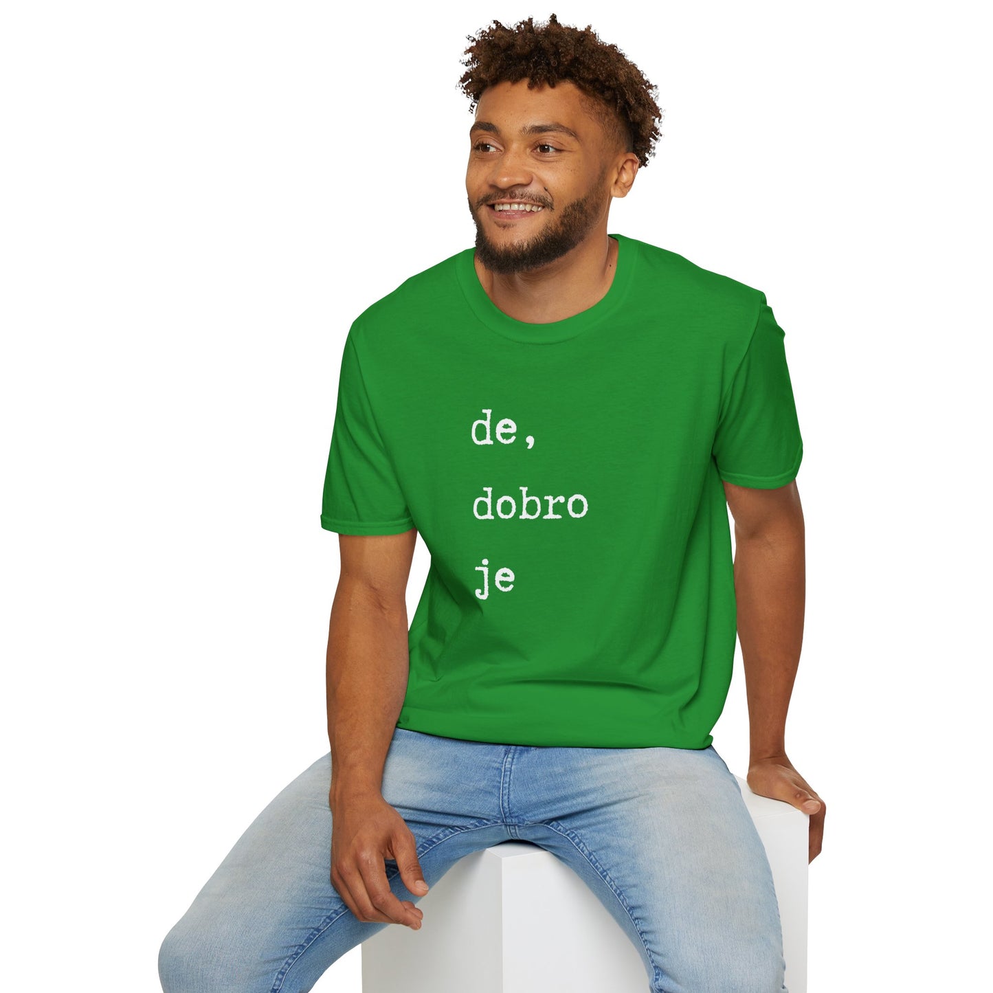 Majica De Dobro Je