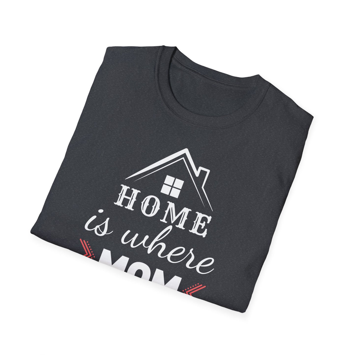 Majica Home Is Where Mom Is