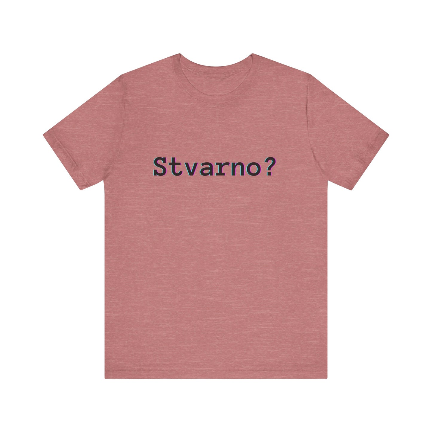 Majica Stvarno