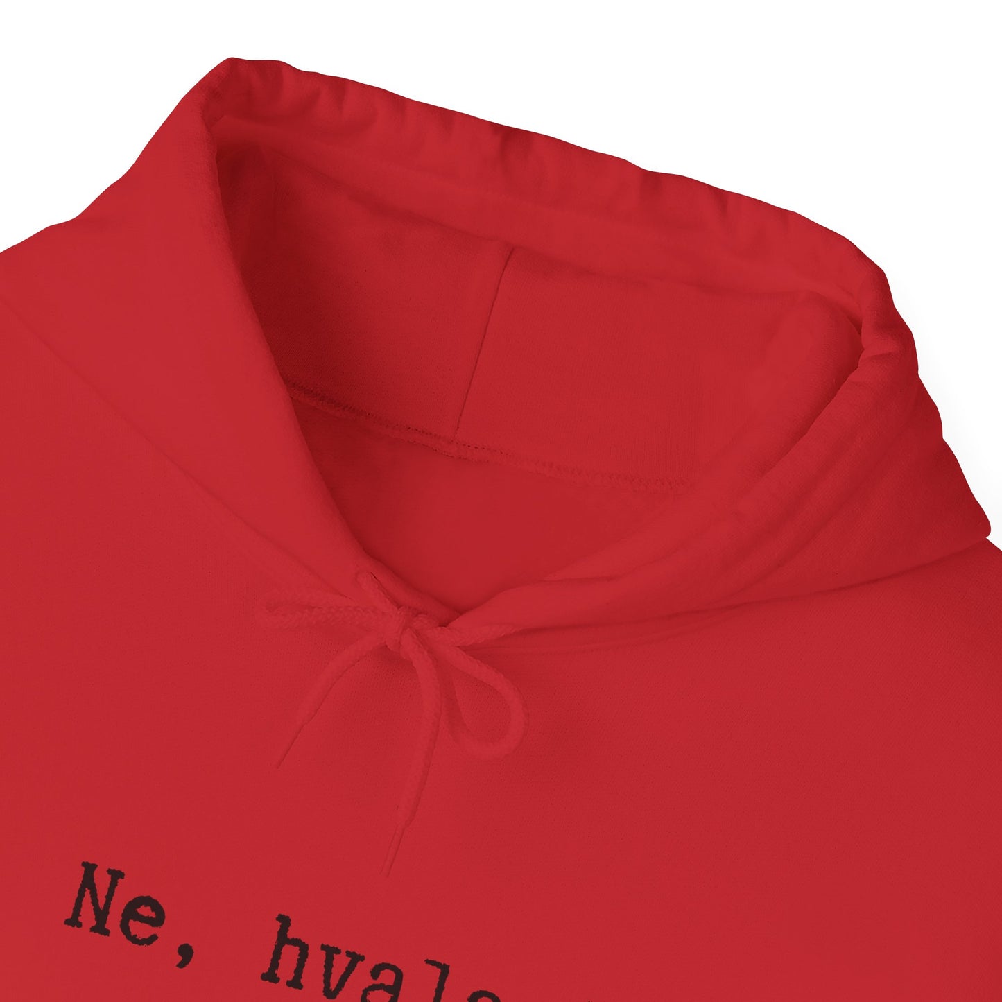 Hoodica Ne, Hvala.