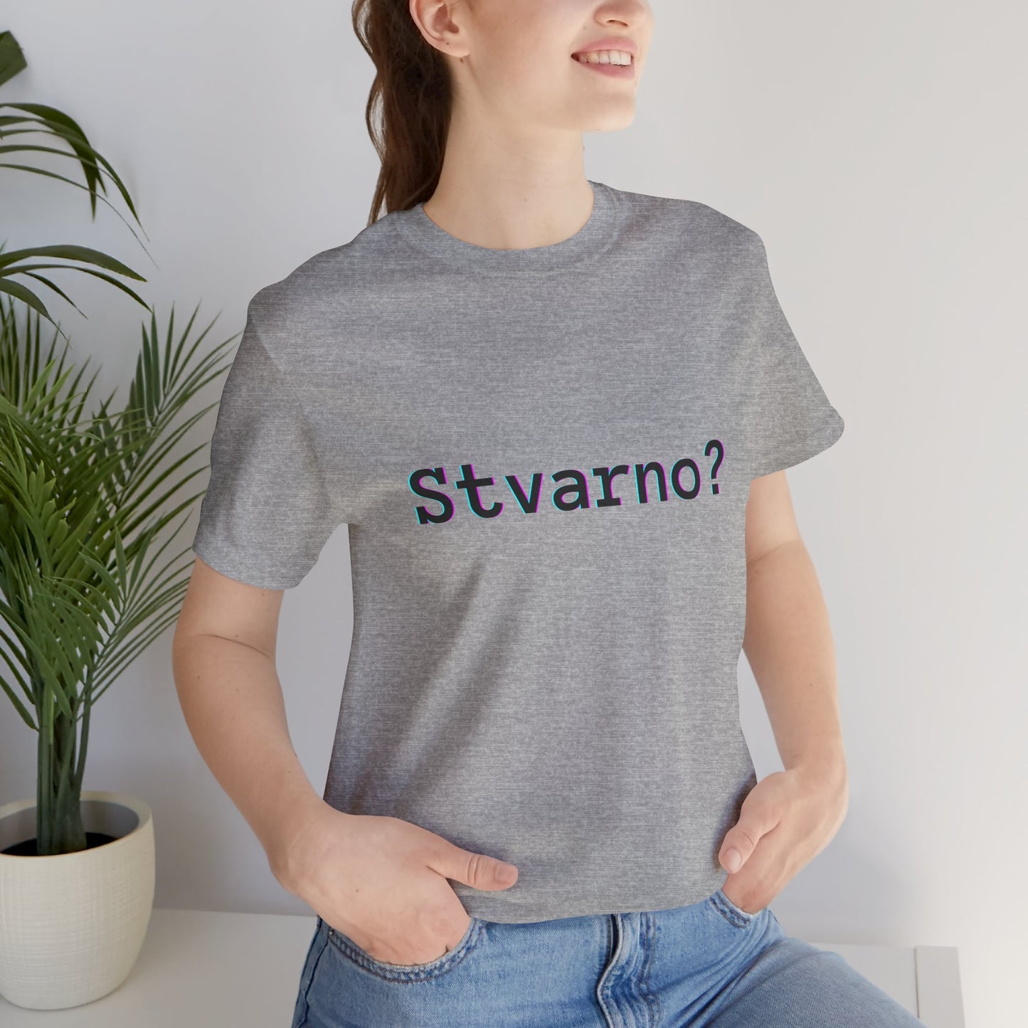 Majica Stvarno?