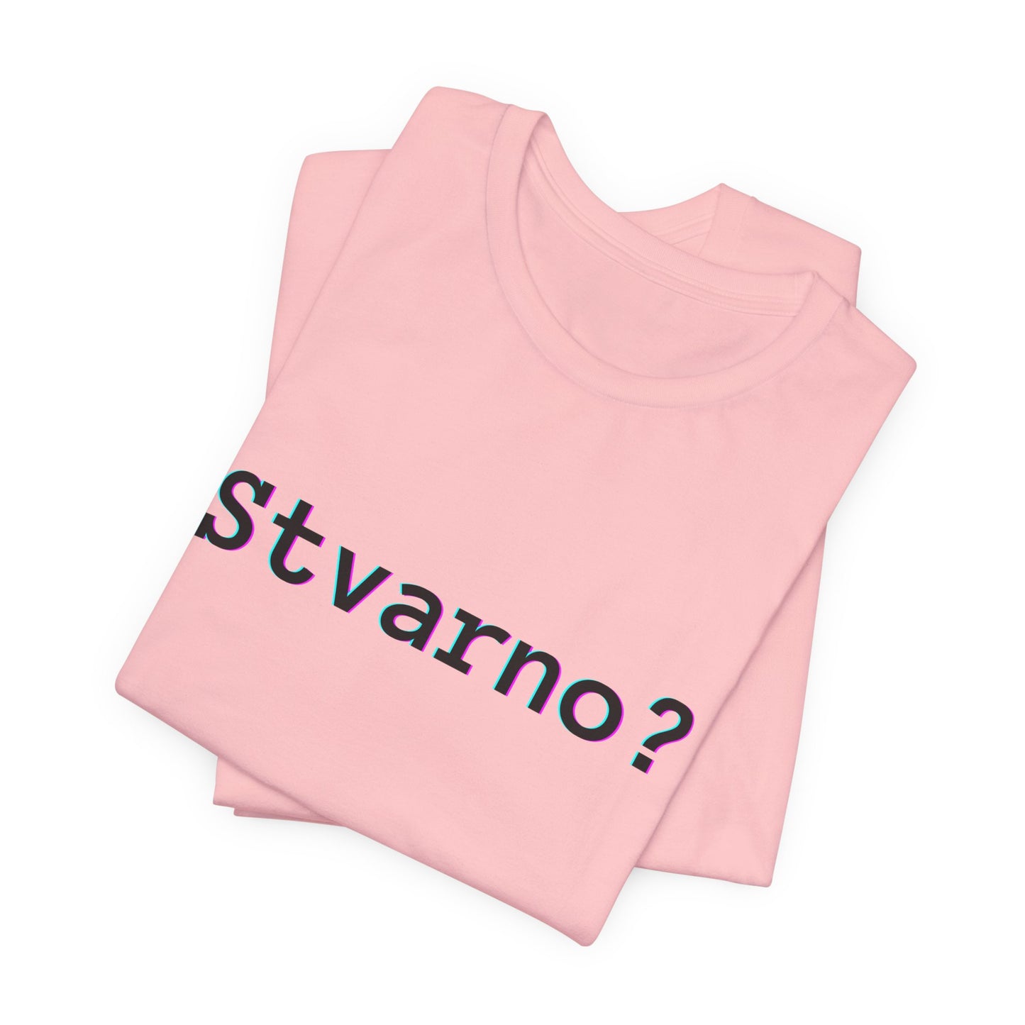 Majica Stvarno