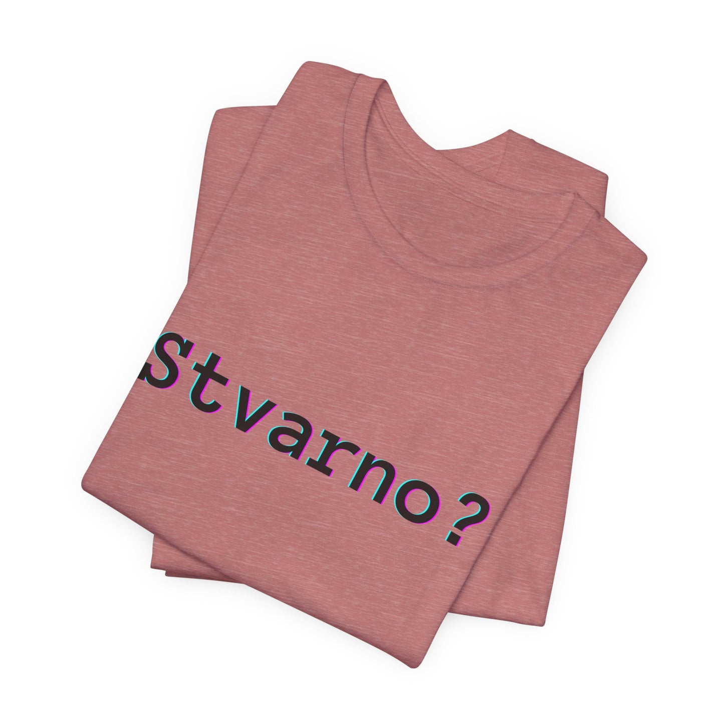 Majica Stvarno