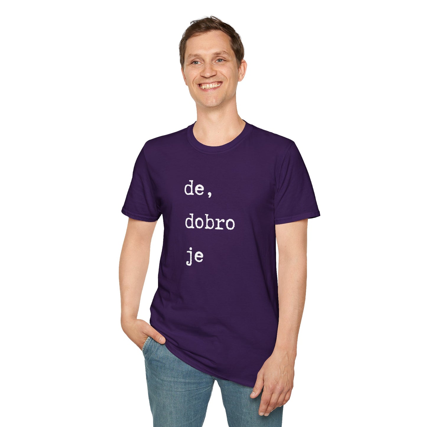 Majica De Dobro Je