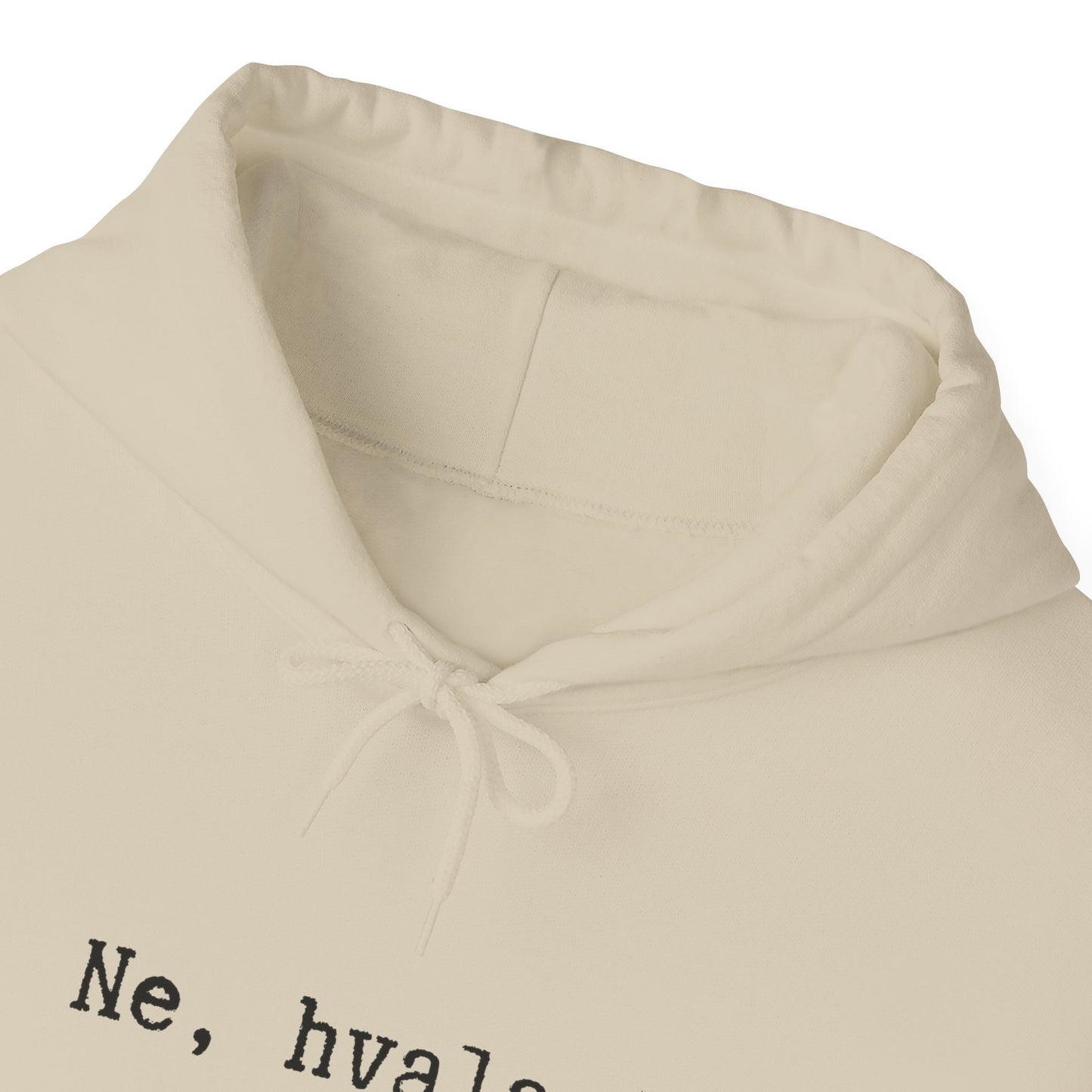 Hoodica Ne, Hvala.