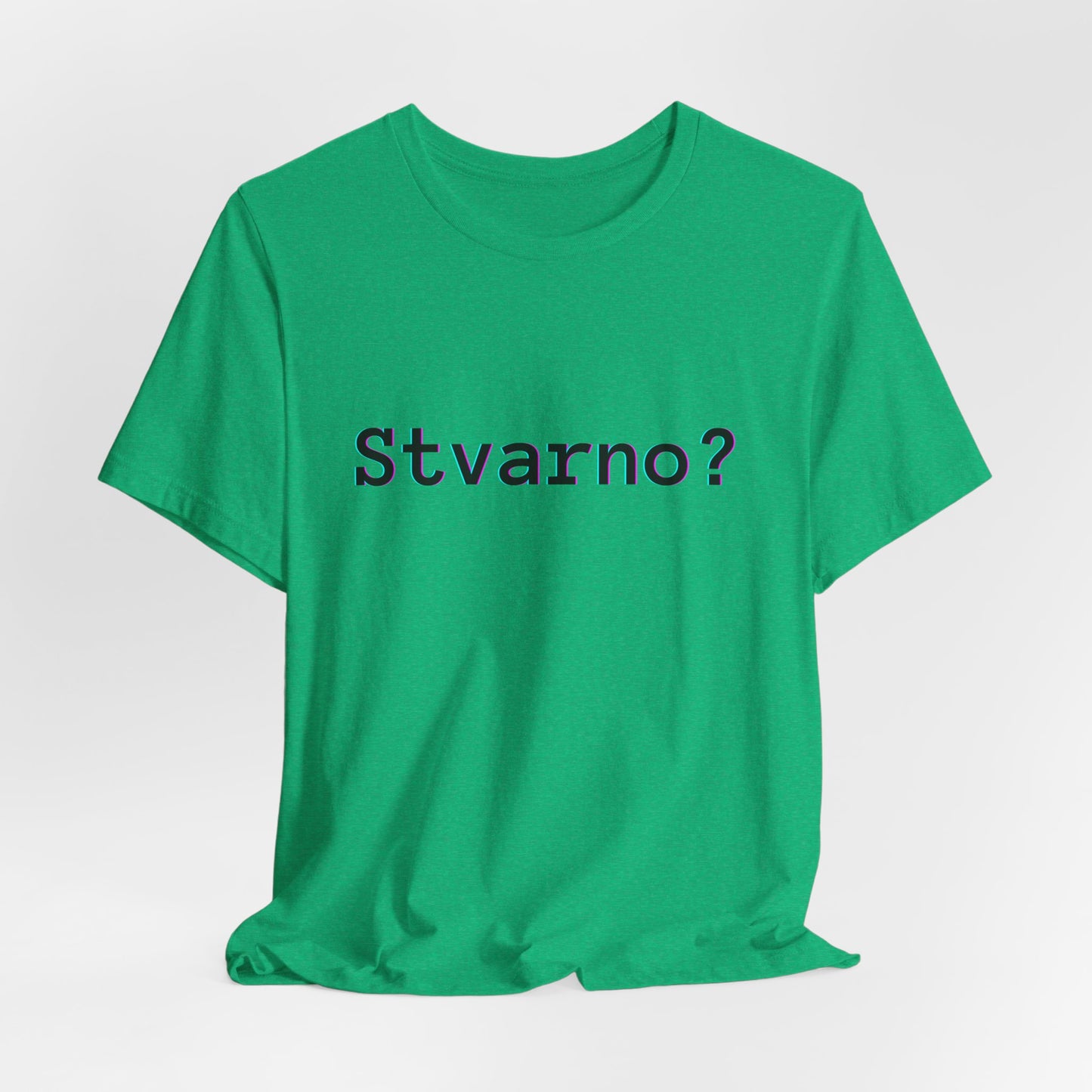 Majica Stvarno