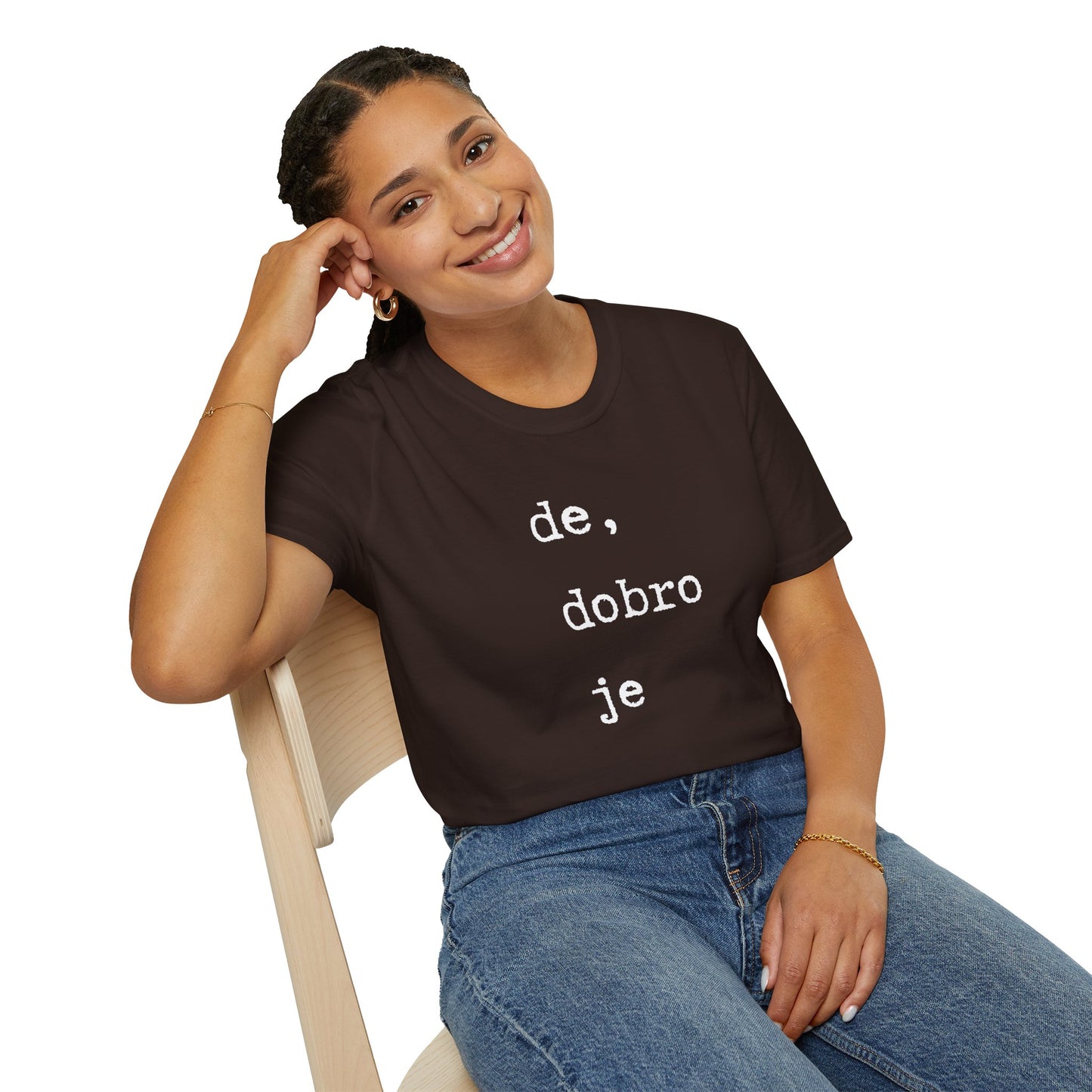 Majica De Dobro Je