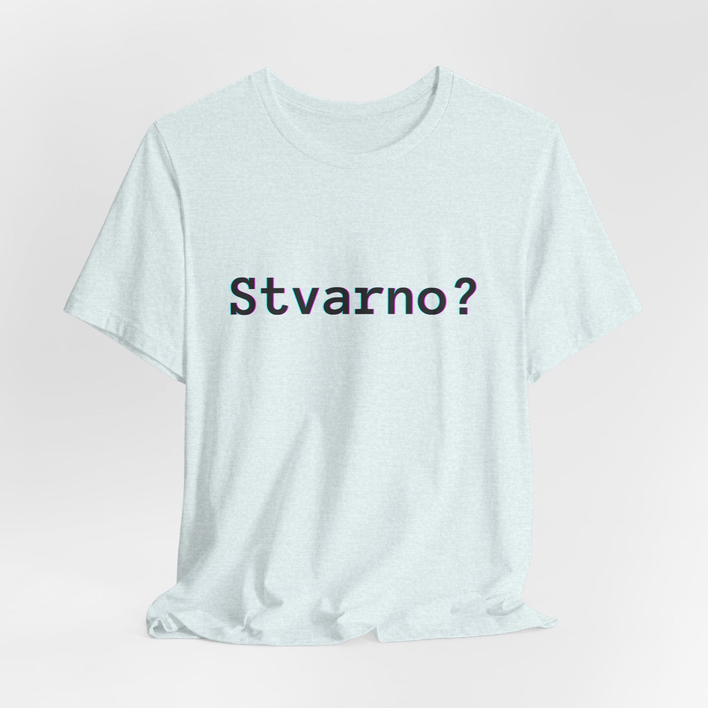 Majica Stvarno