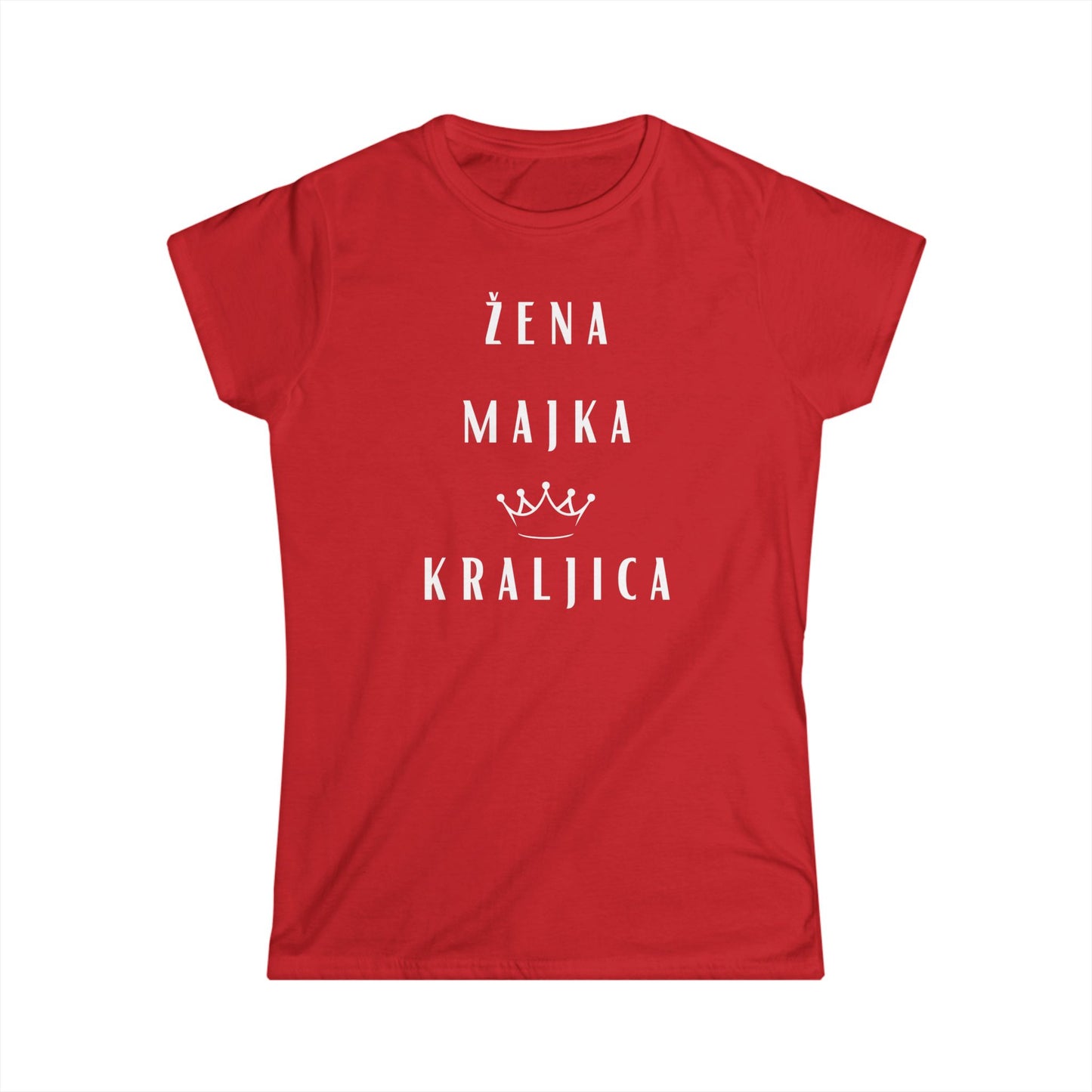 Ženska majica Žena Majka Kraljica