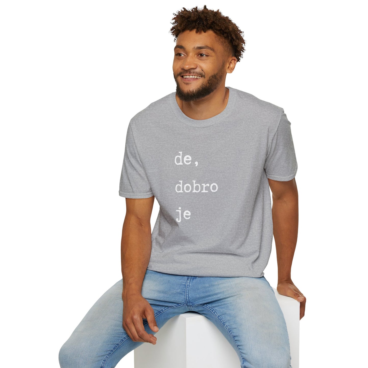 Majica De Dobro Je