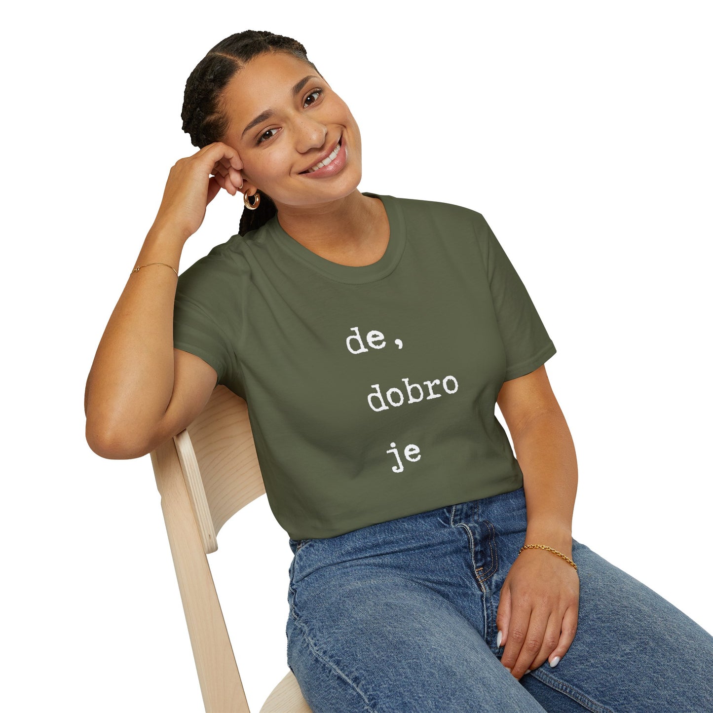 Majica De Dobro Je