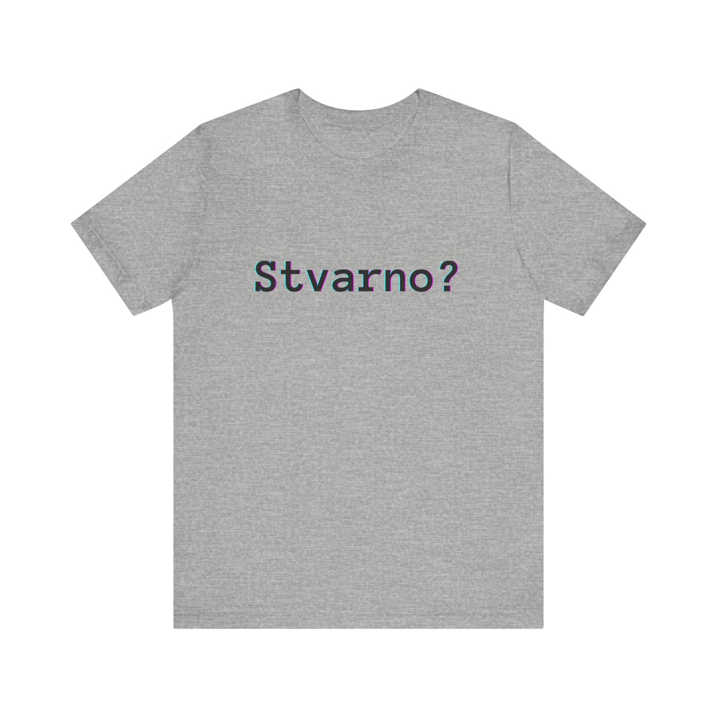 Majica Stvarno