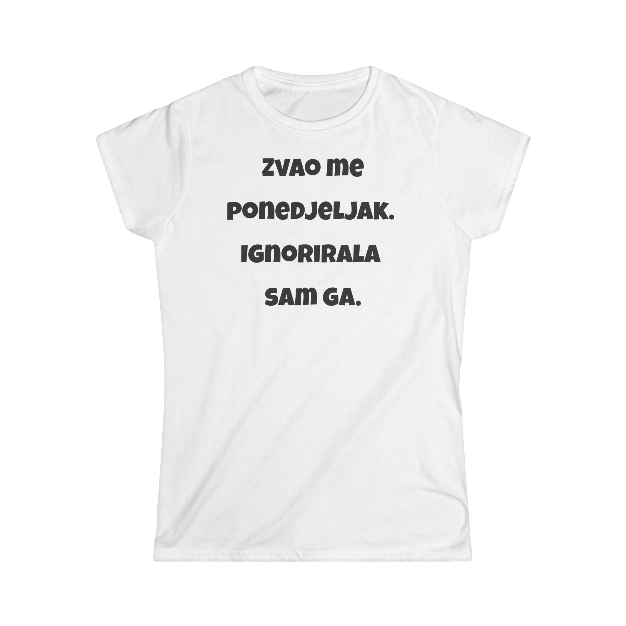 Ženska majica Ignore Monday