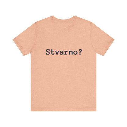 Majica Stvarno?