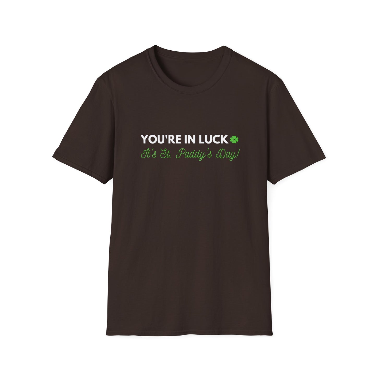 Majica You're In Luck!