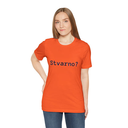 Majica Stvarno?