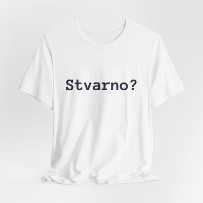 Majica Stvarno