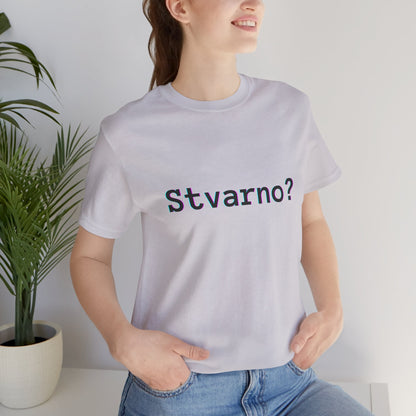 Majica Stvarno?