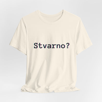 Majica Stvarno?