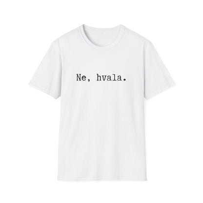 Majica Ne, Hvala.