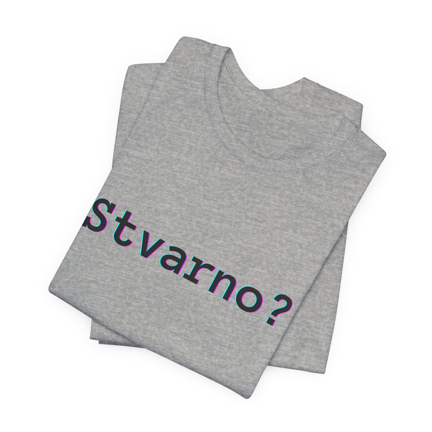 Majica Stvarno
