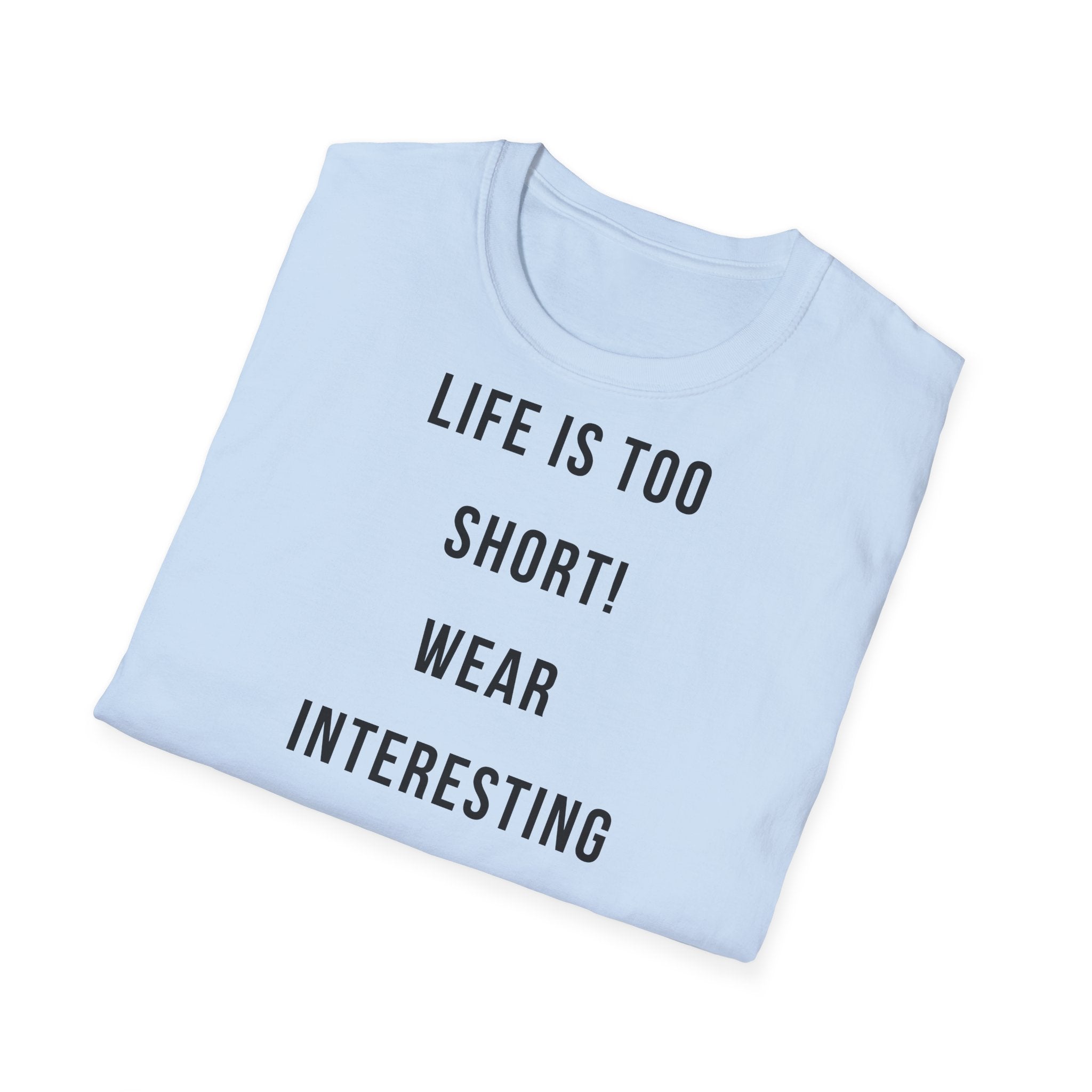 Majica Life is too Short