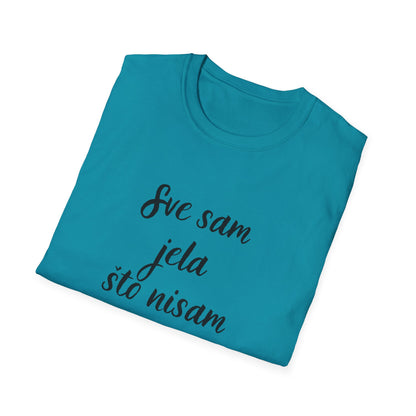 Majica Sve Sam Jela...