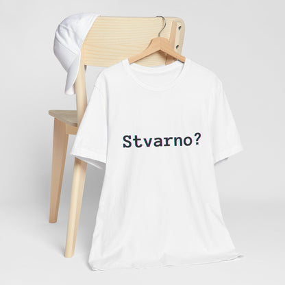 Majica Stvarno?