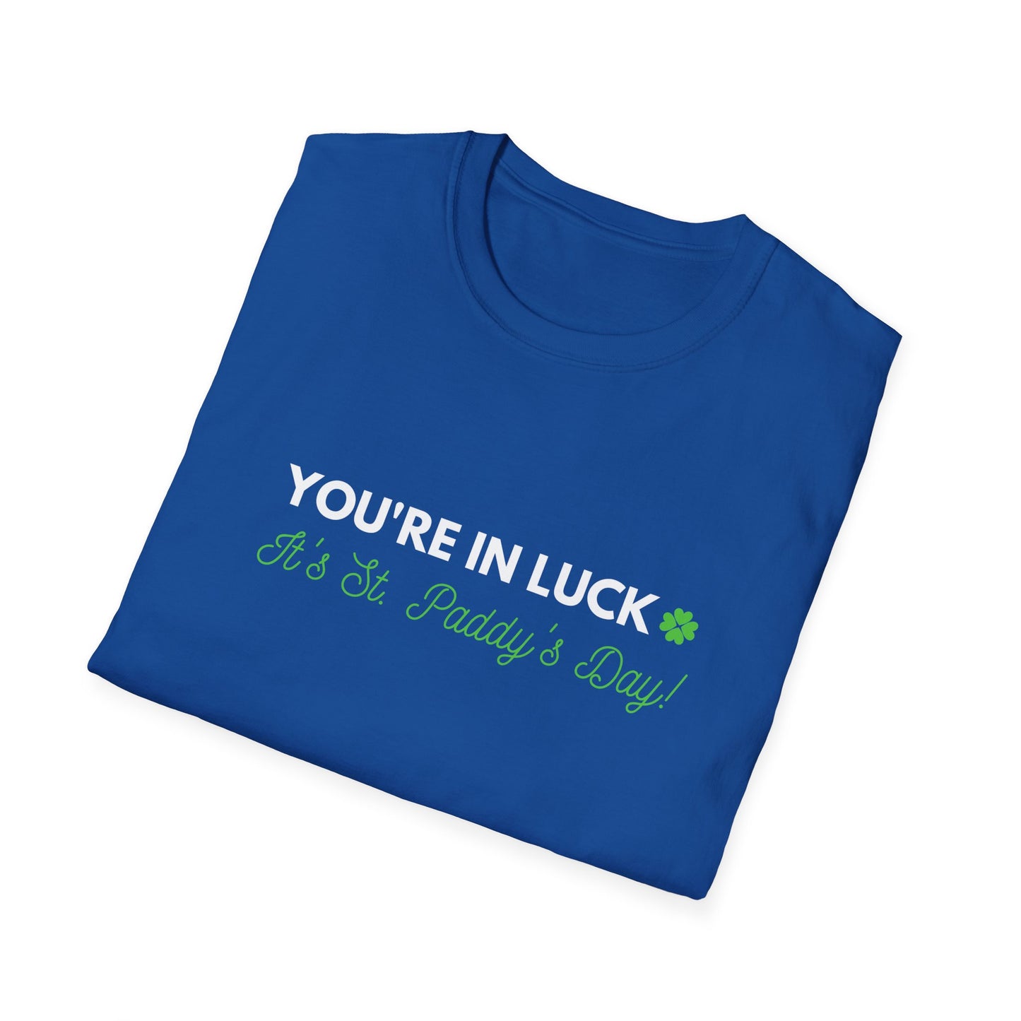 Majica You're In Luck!