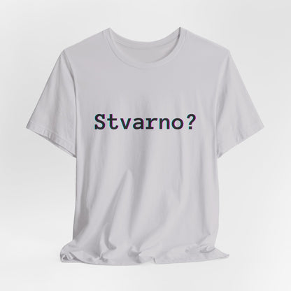 Majica Stvarno