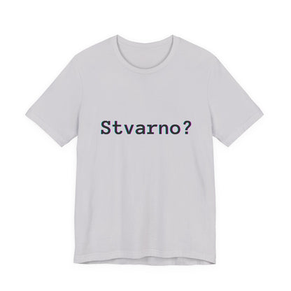 Majica Stvarno?