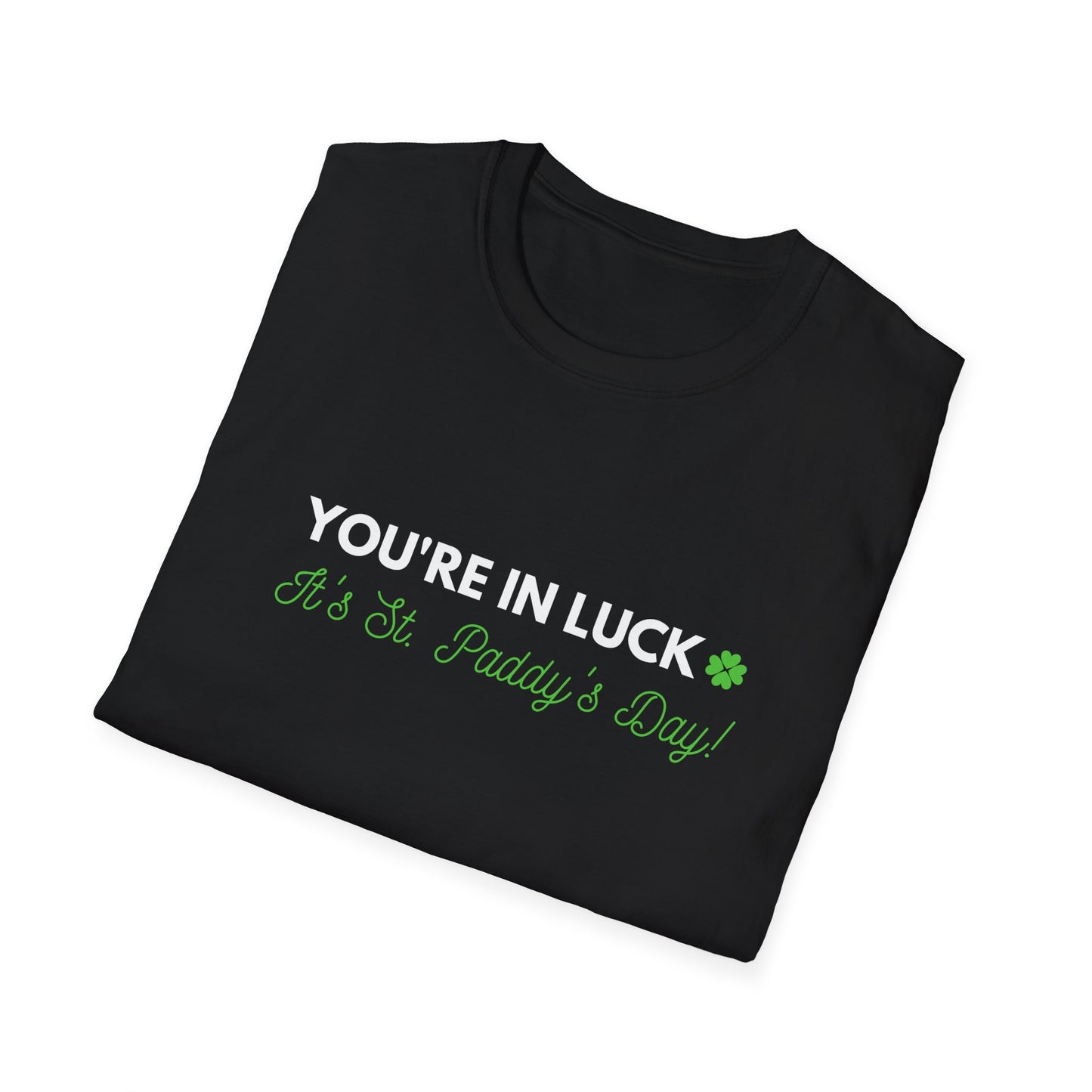 Majica You're In Luck!