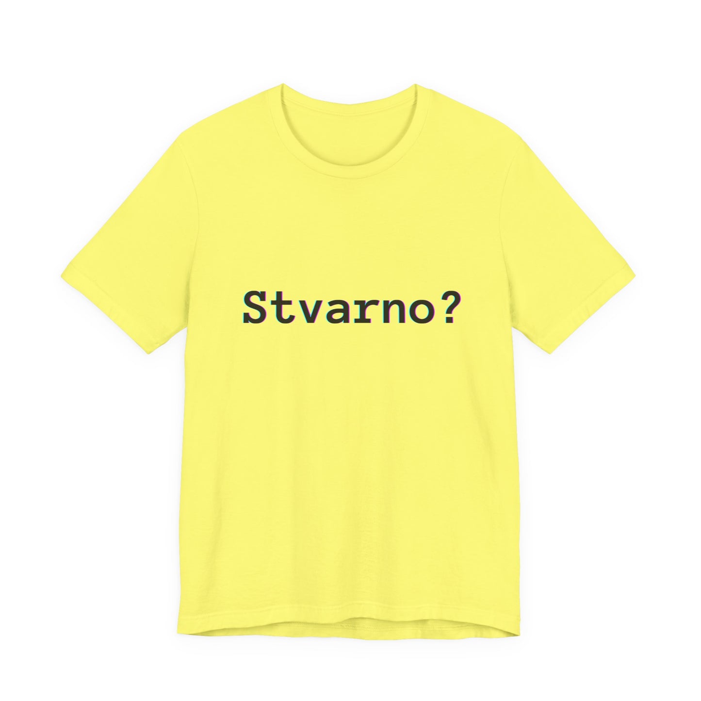 Majica Stvarno?