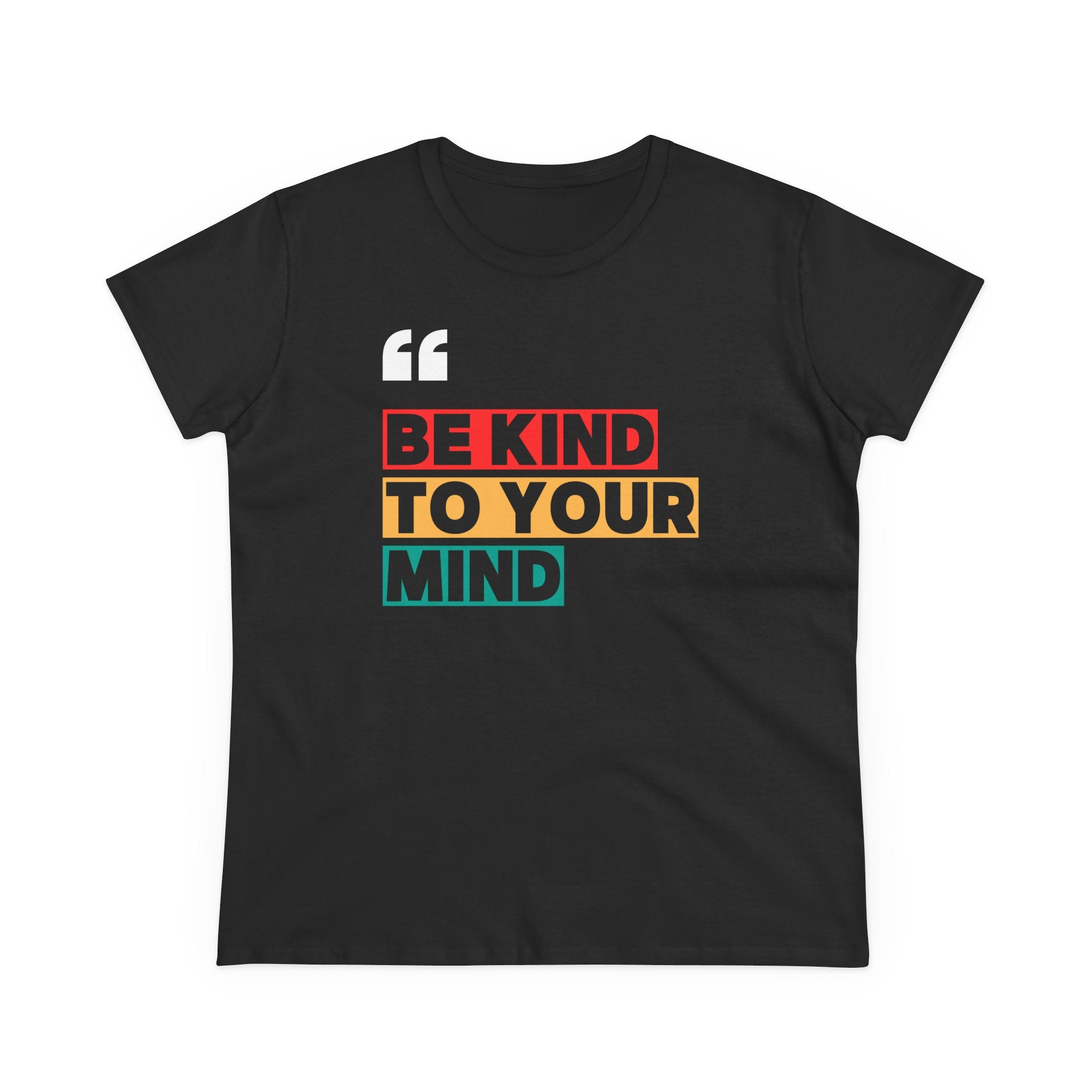 Ženska majica Be Kind to Your Mind