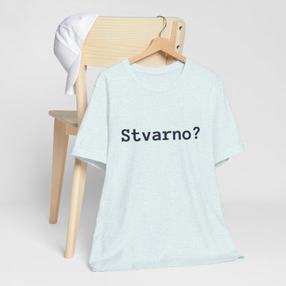 Majica Stvarno