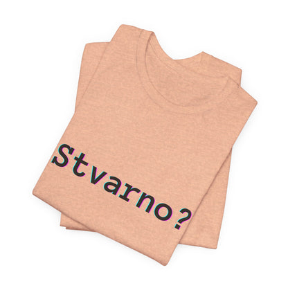 Majica Stvarno?