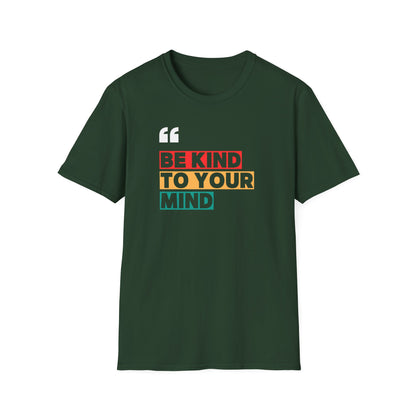 Majica Be Kind To Your Mind