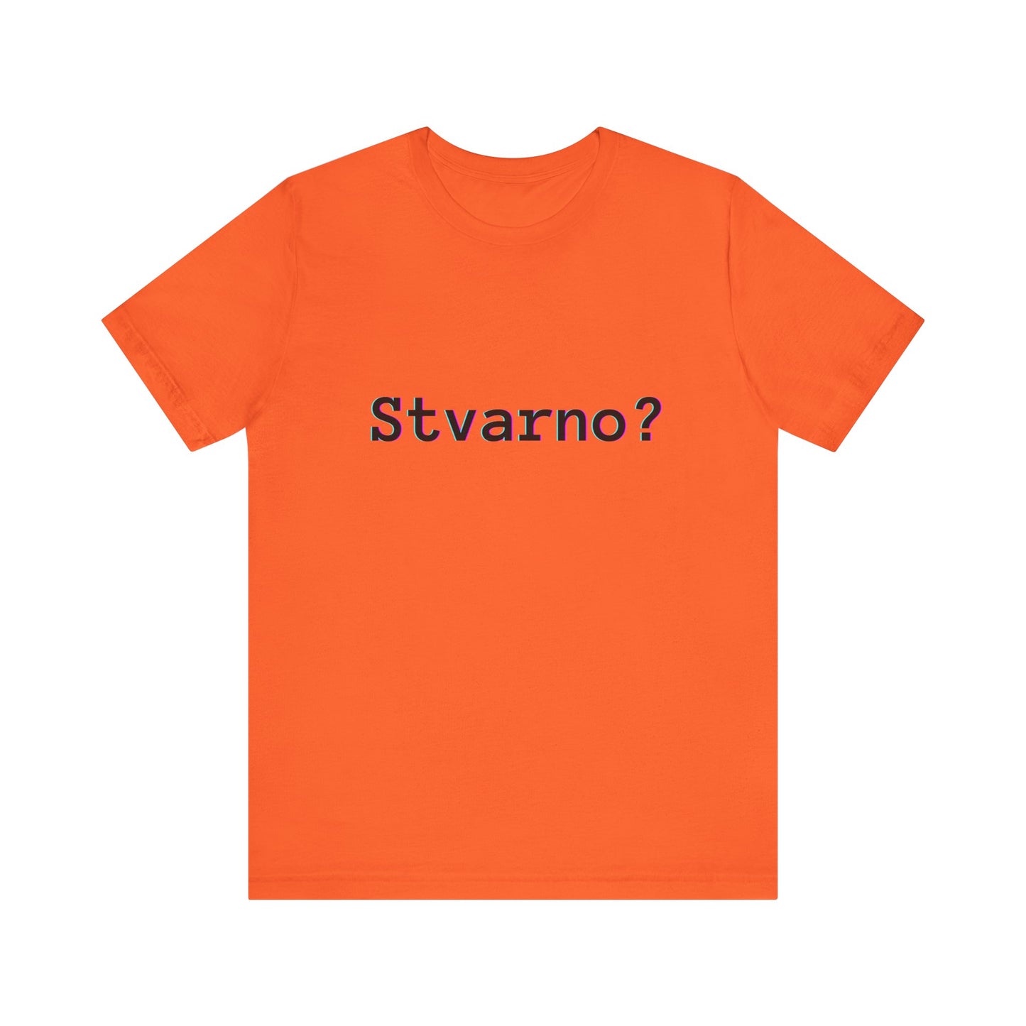Majica Stvarno?