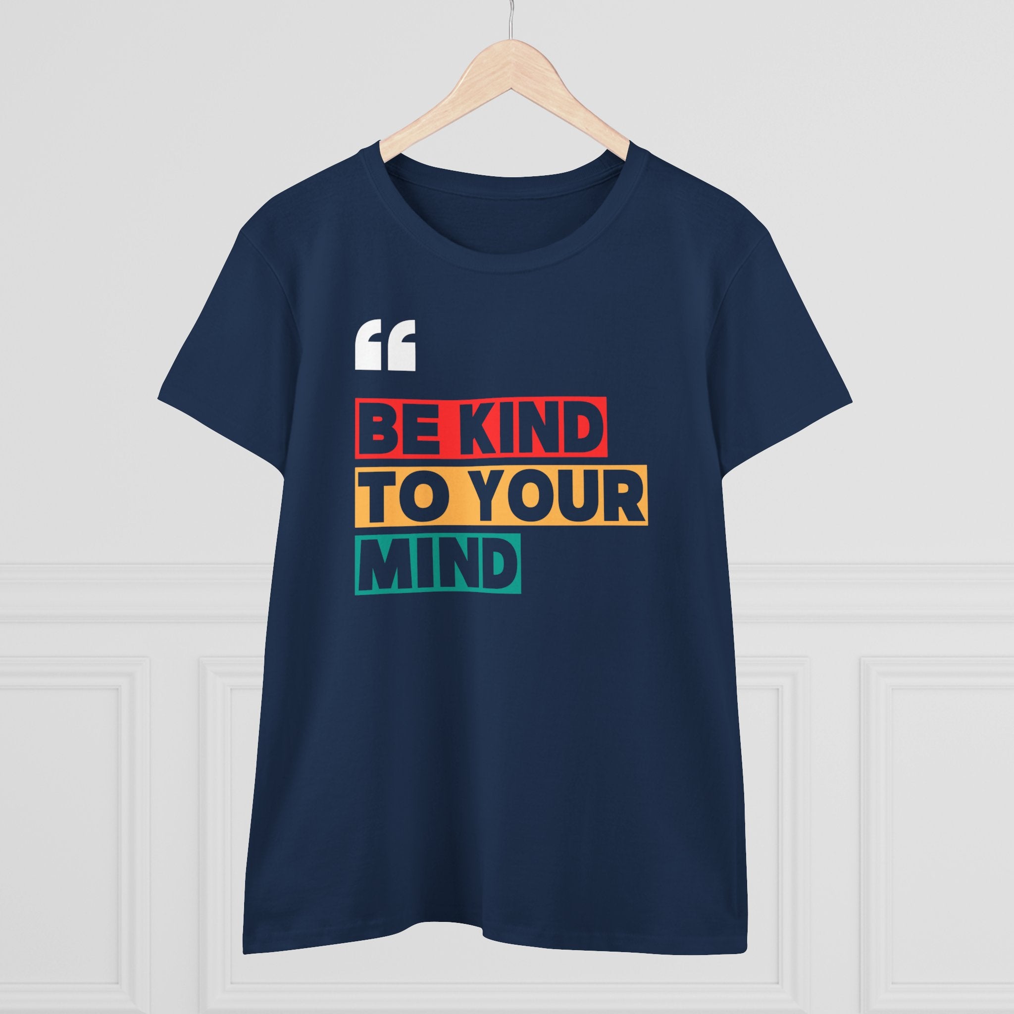 Ženska majica Be Kind to Your Mind