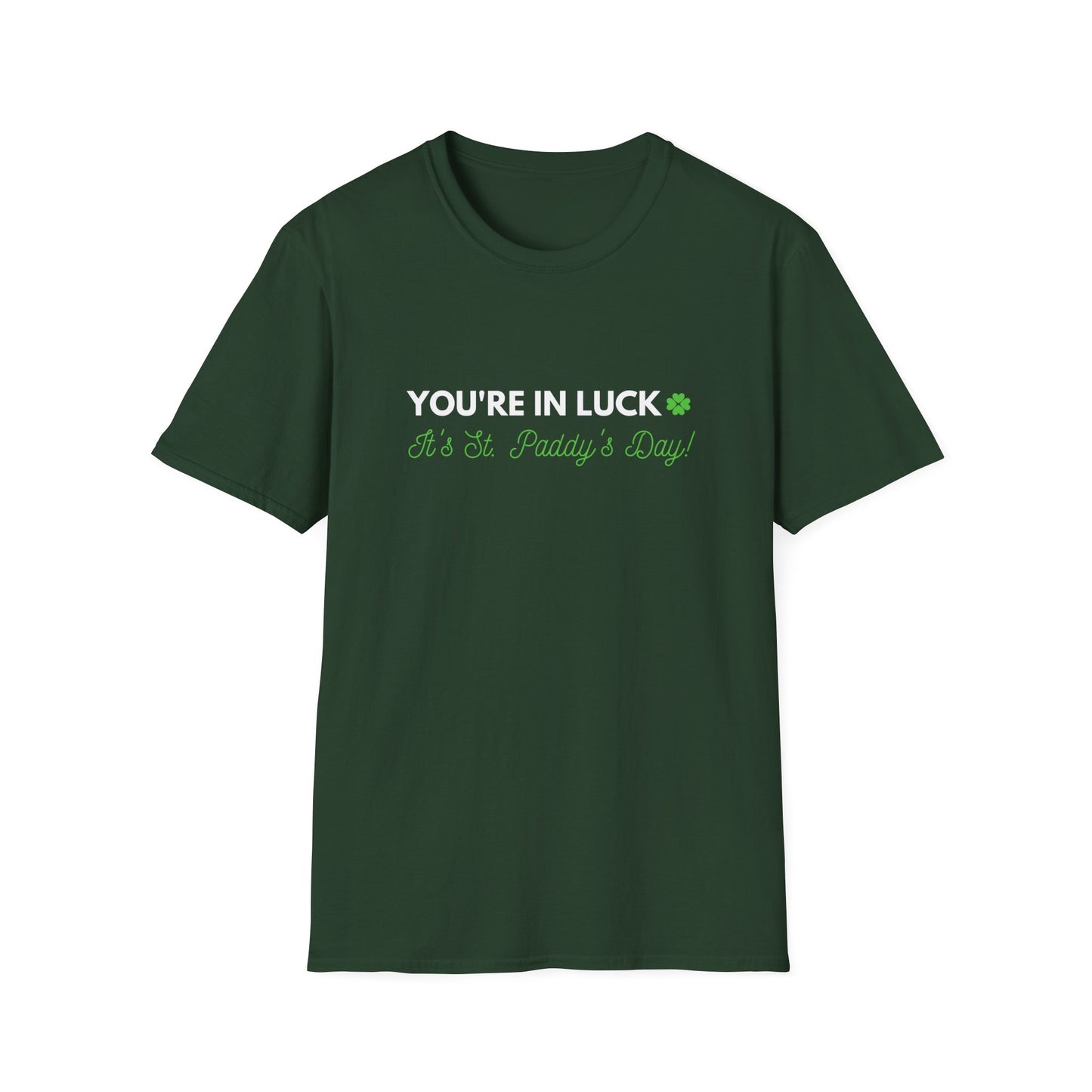 Majica You're In Luck!