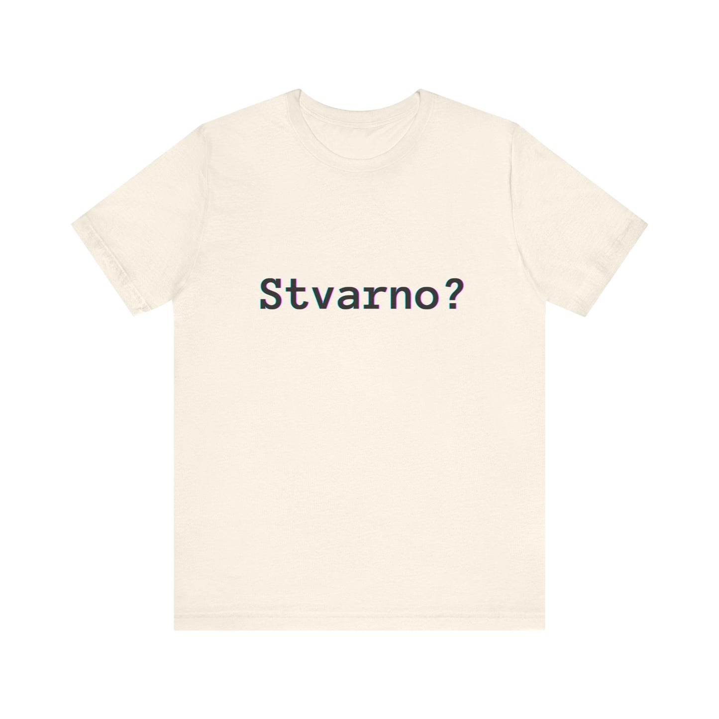 Majica Stvarno?